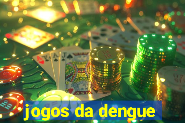 jogos da dengue